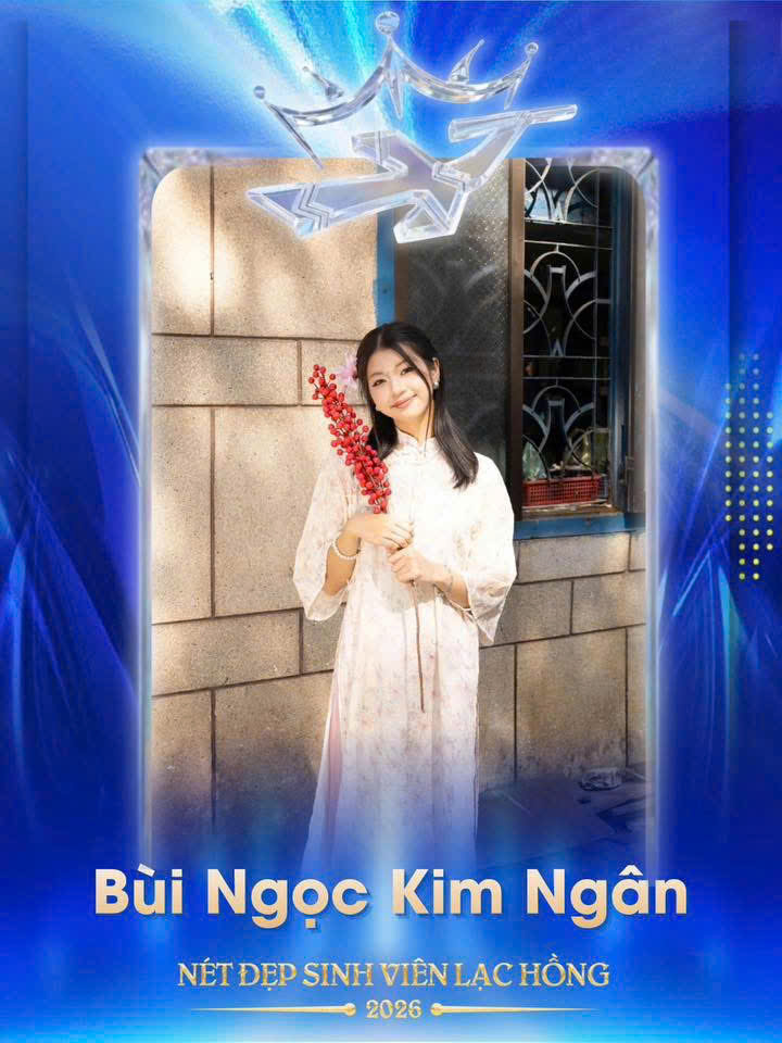 Nét đẹp sinh viên Lạc Hồng 2026: Dấu ấn nhan sắc “tuổi 30”