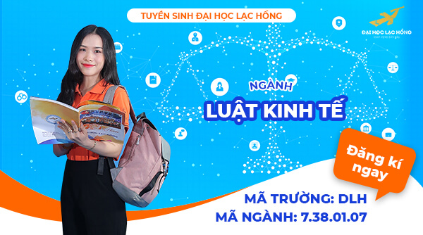 Ngành Luật Kinh Tế Đại học Lạc Hồng